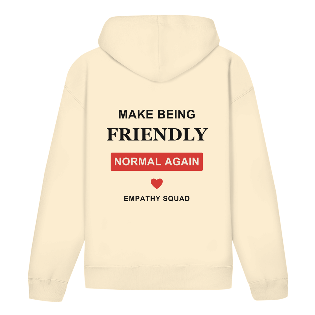 Mockup, Rückansicht: cremefarbener Hoodie mit „Make Being Friendly Normal Again“, rotem Textkasten und rotem Herz.