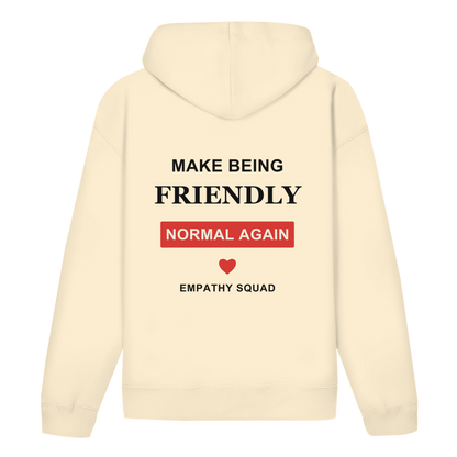 Mockup, Rückansicht: cremefarbener Hoodie mit „Make Being Friendly Normal Again“, rotem Textkasten und rotem Herz.
