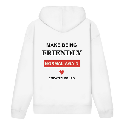 Mockup, Rückansicht: weißer Hoodie mit „Make Being Friendly Normal Again“, rotem Textkasten und rotem Herz.