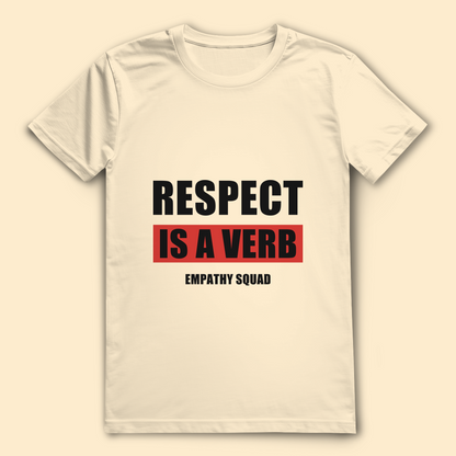 Mockup, Vorderansicht: cremefarbenes T-Shirt mit schwarzem „Respect Is a Verb“, rotem Textkasten und Empathy-Squad-Schriftzug.